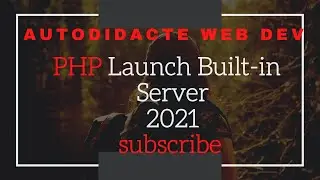 Launch Built-in Server on localhost:8000 | PHP How To? - 2021