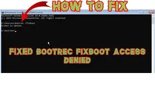 How to Fixed Bootrec /fixboot Access is Denied (Access is denied Windows 10 (Easy)