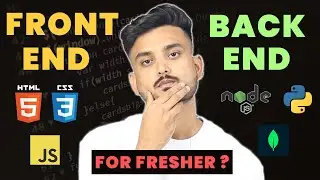 What To Choose Between Front End And Back End As A Fresher - Hindi