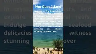 Vietnam's Top Places: Unveiling the Gems of the World #4 - Phu Quoc island