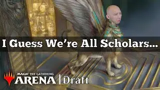 I Guess We're All Scholars... | Chromatic Cube Draft | MTG Arena