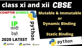 Difference Between Mutable and Immutable Variable in Python | Dynamic and Static Binding | Python