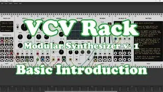 FREE -  VCV Rack Modular Synthesizer - v1.1.3 (2019) - a basic overview