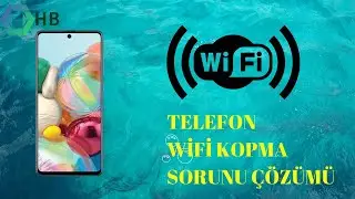 Telefon WİFİ Kopma Sorunu Çözümü