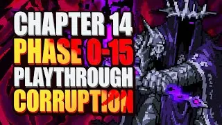 Corruption Chapter 14 Phase 0-15 Playthrough First Impressions | KING GOD CASTLE (Timestamps)