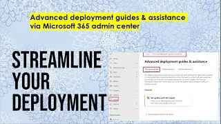 Unlock Pro Deployment Tools in Microsoft 365 | Step-by-Step Guide!
