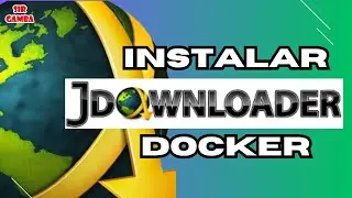 👉 Instalar JDOWNLOADER en DOCKER COMPOSE