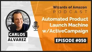 How to Create an Automated Product Launch Machine with ActiveCampaign