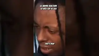 Lil Wayne Reaction to MTV Top 10 List