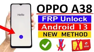 Oppo A38/A58 4g Frp Bypass / All Android 13 Frp Bypass / Oppo Google Account Remove / Without PC