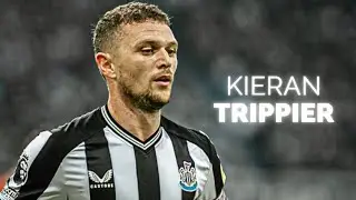 Kieran Trippier - Season Highlights | 2024