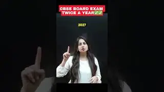 CBSE BOARD EXAM TWICE IN A YEAR?🔥 LATEST UPDATE💯 #shorts #cbse2024 #cbse2025 #CBSE2026