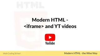 Learn HTML - Iframe and YouTube