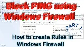 Block ping using windows firewall | How to create outbound rules in windows firewall