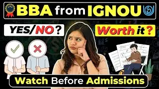 💥Online BBA from IGNOU? HONEST Review! WATCH THIS before BBA Admissions🔥