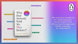 Why Has Nobody Told Me This Before? by Dr Julie Smith