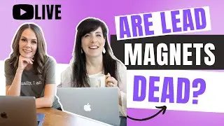 Are lead magnets DEAD?