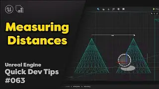 Quick Dev Tip #63 UE4 / UE5 - Measuring Distances