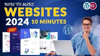 How to Make a Website for free - Build a Website in Wordpress 2024