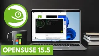 How to Install OpenSUSE 15.5 Leap on Windows 11 WSL 2 | Installing OpenSUSE 15.5 WSL2