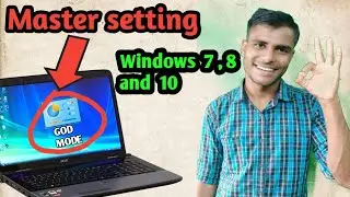 Create GOD mode in windows operating system | master setting of windows.