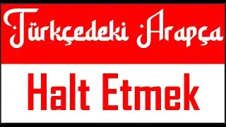 Hafıza Teknikleriyle Arapça Kelime Ezberle! 84