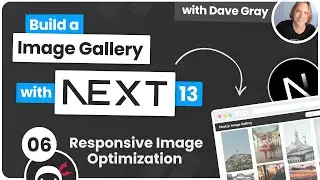 Build an Image Gallery with Next.js 13 #6 - Responsive Image Optimization