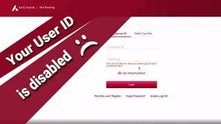 Enable Axis Bank User ID if it's disabled