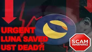 TERRA LUNA INVESTORS EMERGENCY NOW! - LUNA to be Saved but UST DEAD - LUNA NEWS & PRICE PREDICTION