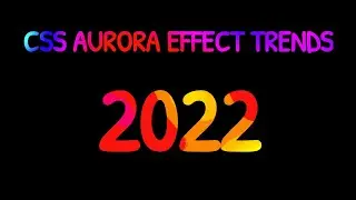 CSS Aurora Text Effect | CSS Gradient Animation | New CSS Trends 2022