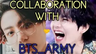 BTS and ARMY edit || Collaboration with @BTS_ARMY ||