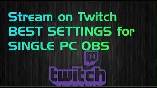 Stream on Twitch without Lag OBS Settings KingGeorgeTV