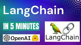 What is LangChain in 5 minutes