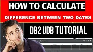 How to Calculate Date Difference Between Two Dates in DB2 UDB Tutorial | SQL Tutorial Professor Saad