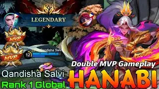 Legendary Hanabi Double MVP Gameplay - Top 1 Global Hanabi by Qandisha Salvi - Mobile Legends