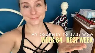 My Journey to SAS: Who Dares Wins - Week 64 Rest Week