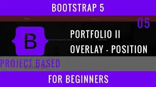 Bootstrap 5 For Beginners : 05 : 