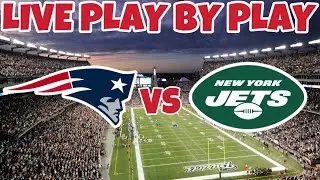 New England Patriots vs New York Jets Live Play By Play And Reactions 