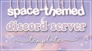 ｡˚⋆🪐﹕aesthetic space theme discord server template、ely. °｡˚✿