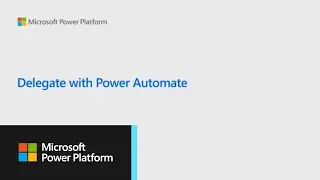 Delegate with Power Automate