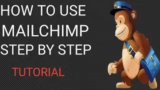 MAILCHIMP TUTORIAL 2021 - Email Marketing bit by bit for Beginners||Mailchimp Step By Step..