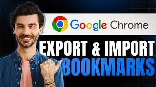 How to Export and Import Bookmarks in Google Chrome (Step-by-Step)