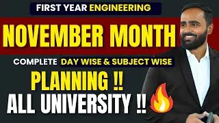 NOVEMBER MONTH COMPLETE DAY WISE & SUBJECT WISE PLANNING!!| FIRST YEAR ENGINEERING| ALL UNIVERISTY