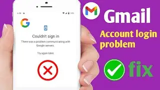 How to Fix Couldn't Sign in Error of Google Play Store (2025)