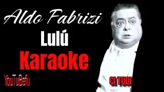 LULÙ KARAOKE Aldo Fabrizi