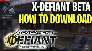 how to Download + Install XDefiant NOW! | XDefiant Closed Beta Access!