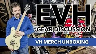 EVH Gear Discussion-Van Halen Merchandise Unboxing From Van Halen Store