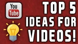 Ideas For Youtube Videos (Top 5 Video Ideas For New Youtubers)