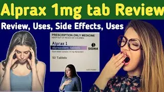 Review Alprax 1 mg tablets - alprazolam tablets ip 1 mg - uses, Side Effects, Dose, Use in Pregnancy