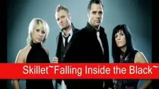 Falling Inside the Black (with Lyrics in vid) by Skillet